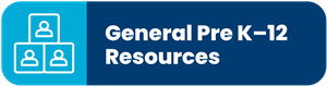 General Pre K-12 Resources